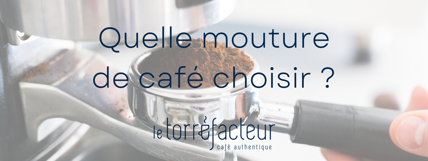 Quelle mouture de café choisir et quelle est son importance?